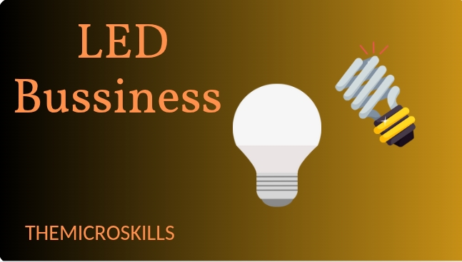 LED Bulb Business